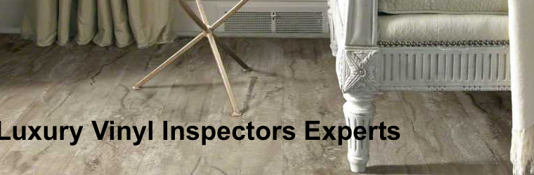 IFCI Luxury Vinyl Inspectors Experts